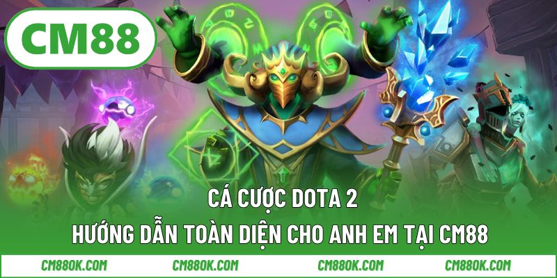 Cá Cược Dota 2