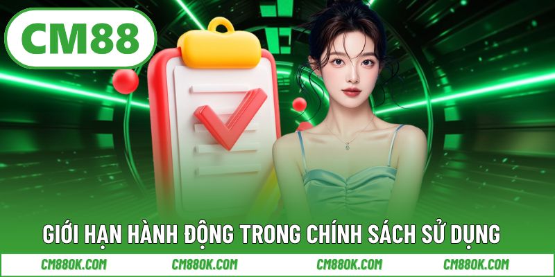 Giới Hạn Hành Động Trong Chính Sách Sử Dụng