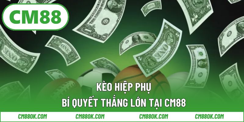 Kèo Hiệp Phụ