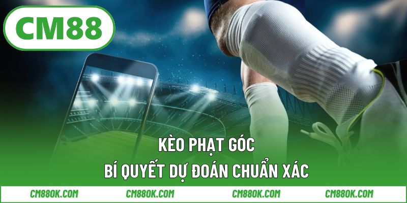 Kèo Phạt Góc